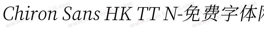 Chiron Sans HK TT N字体转换